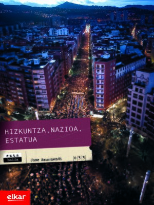 cover image of Hizkuntza, nazioa, estatua